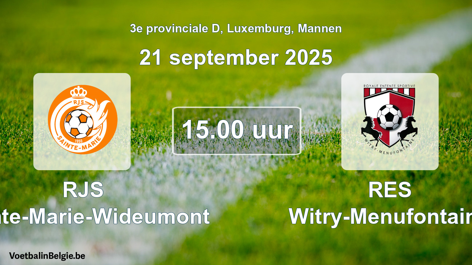 Geplande wedstrijd mannenvoetbal: RJS Sainte-Marie-Wideumont - RES Witry-Menufontaine (21 september 2025)