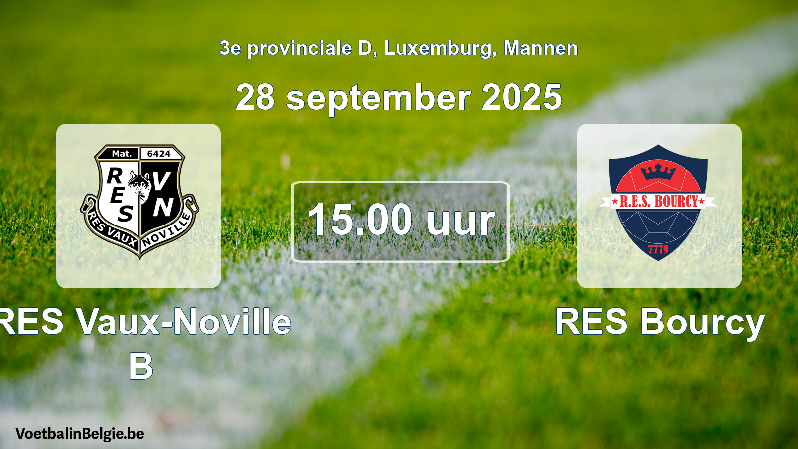 Geplande wedstrijd mannenvoetbal: RES Vaux-Noville B - RES Bourcy (28 september 2025)