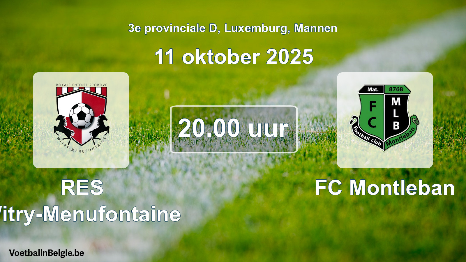 Geplande wedstrijd mannenvoetbal: RES Witry-Menufontaine - FC Montleban (11 oktober 2025)