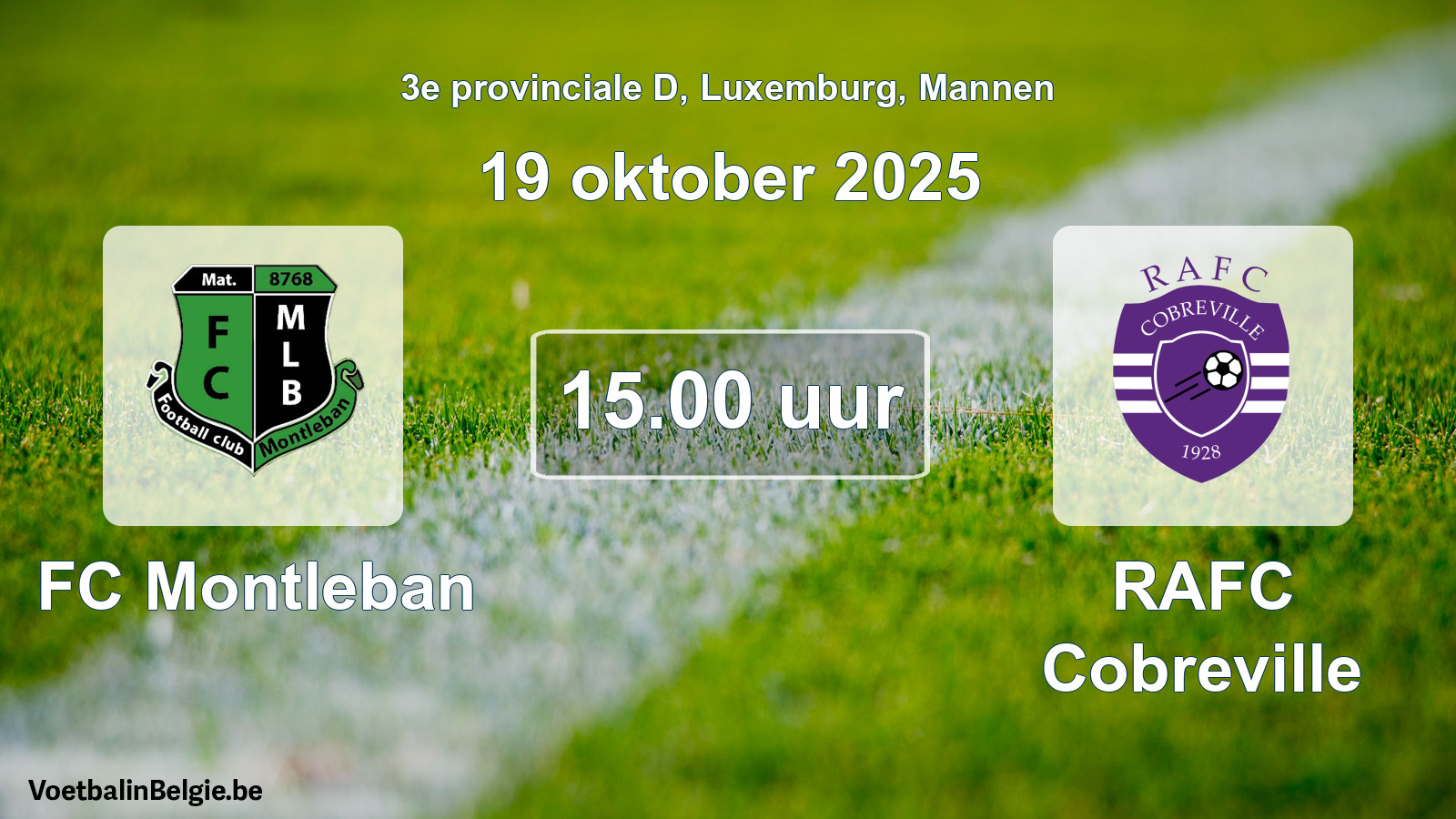 Geplande wedstrijd mannenvoetbal: FC Montleban - RAFC Cobreville (19 oktober 2025)