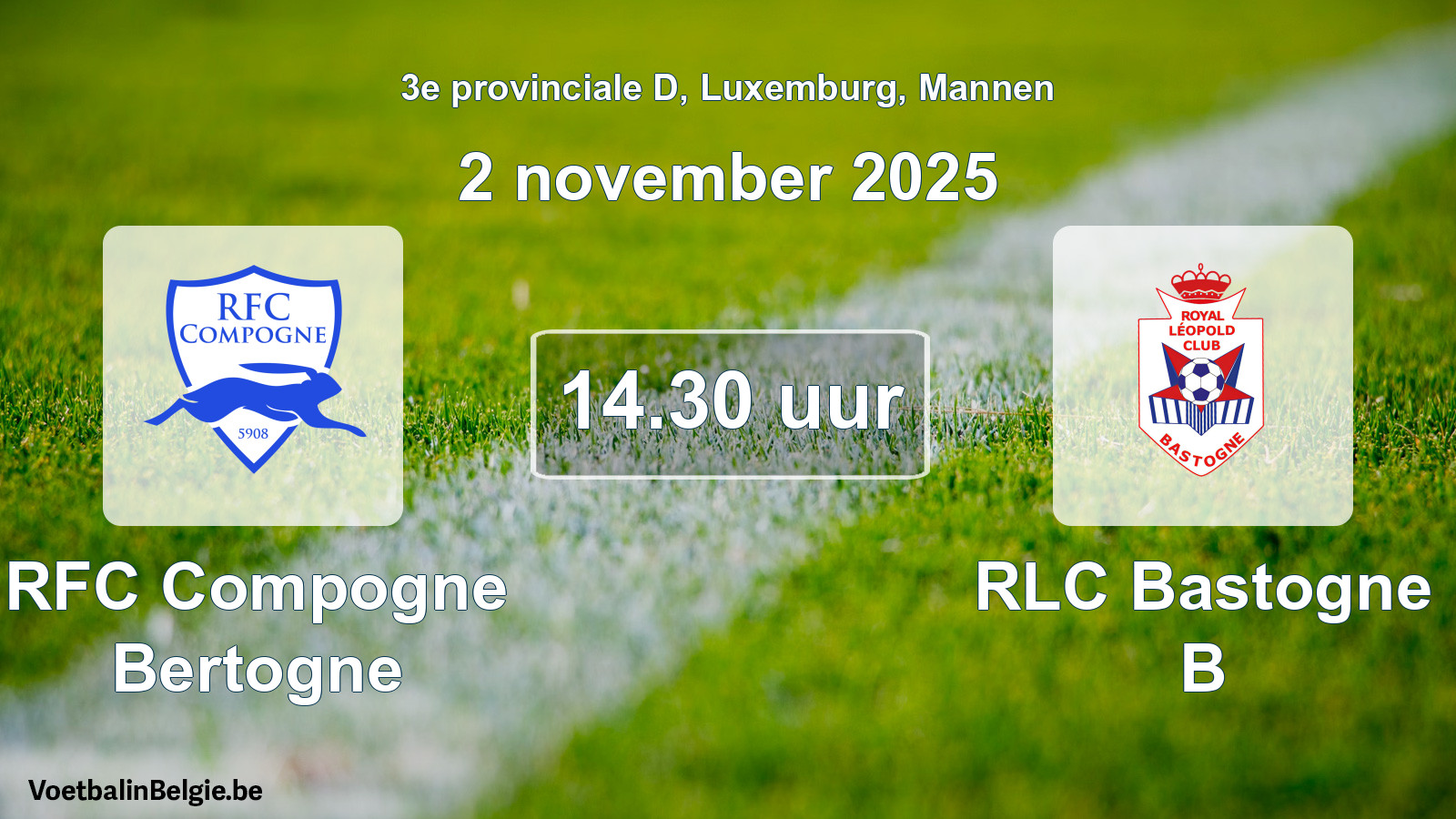 Geplande wedstrijd mannenvoetbal: RFC Compogne Bertogne - RLC Bastogne B (2 november 2025)