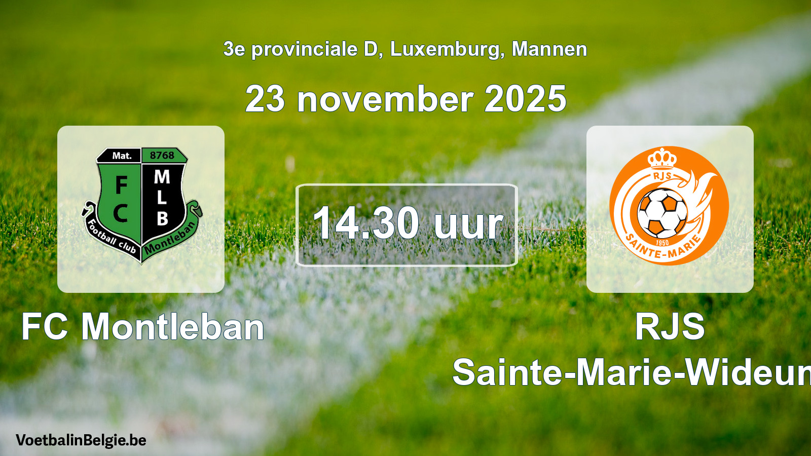 Geplande wedstrijd mannenvoetbal: FC Montleban - RJS Sainte-Marie-Wideumont (23 november 2025)