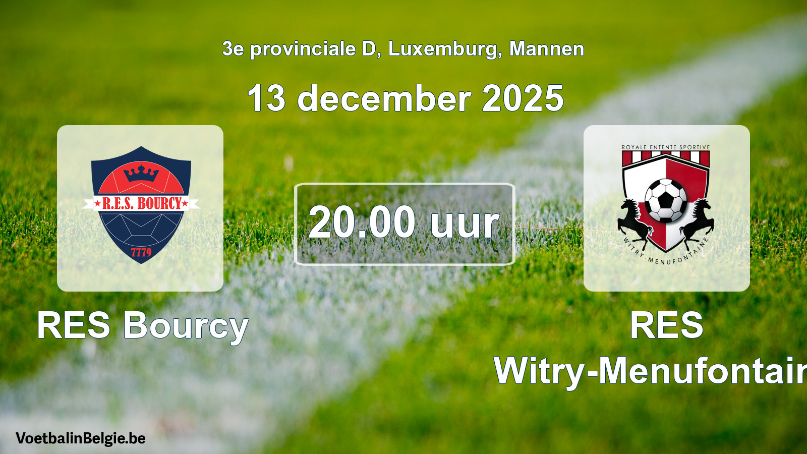 Geplande wedstrijd mannenvoetbal: RES Bourcy - RES Witry-Menufontaine (13 december 2025)