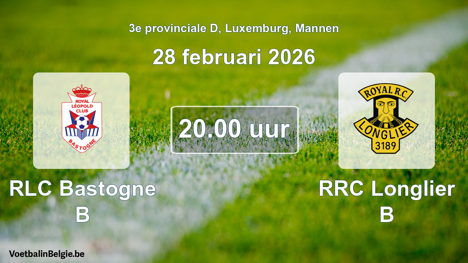 Geplande wedstrijd mannenvoetbal: RLC Bastogne B - RRC Longlier B (28 februari 2026)