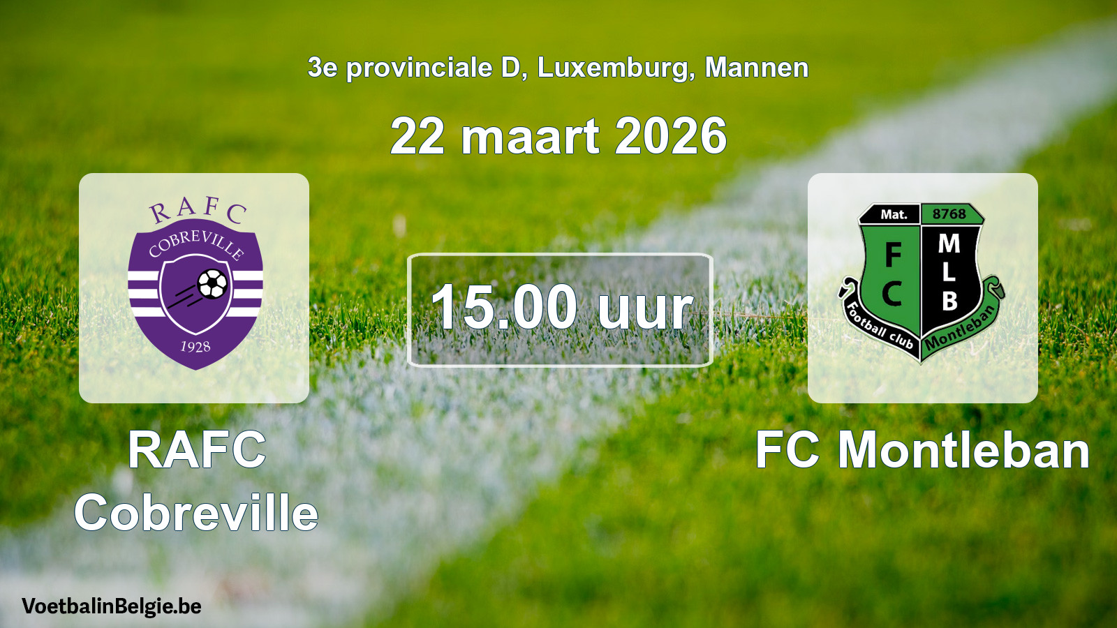 Geplande wedstrijd mannenvoetbal: RAFC Cobreville - FC Montleban (22 maart 2026)
