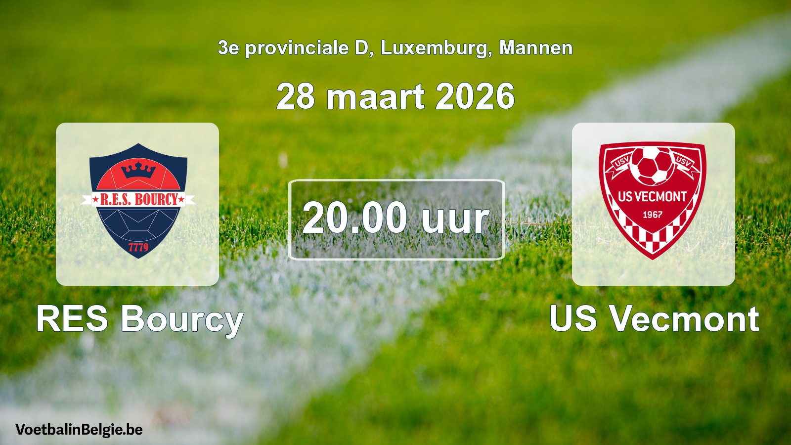 Geplande wedstrijd mannenvoetbal: RES Bourcy - US Vecmont (28 maart 2026)