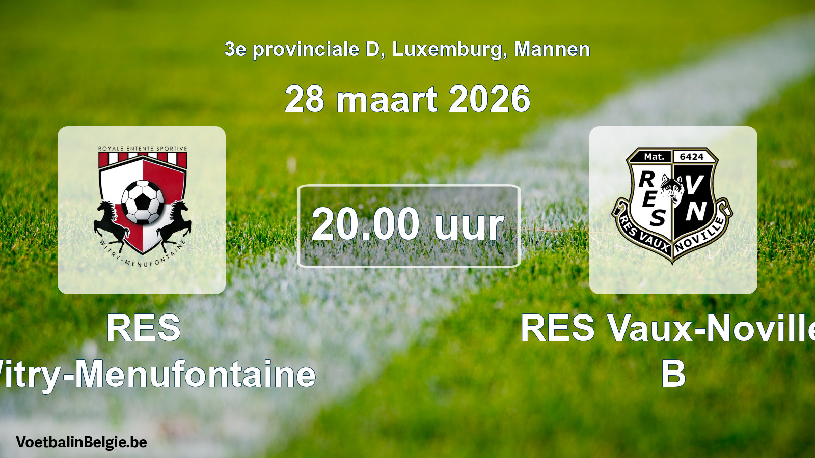 Geplande wedstrijd mannenvoetbal: RES Witry-Menufontaine - RES Vaux-Noville B (28 maart 2026)