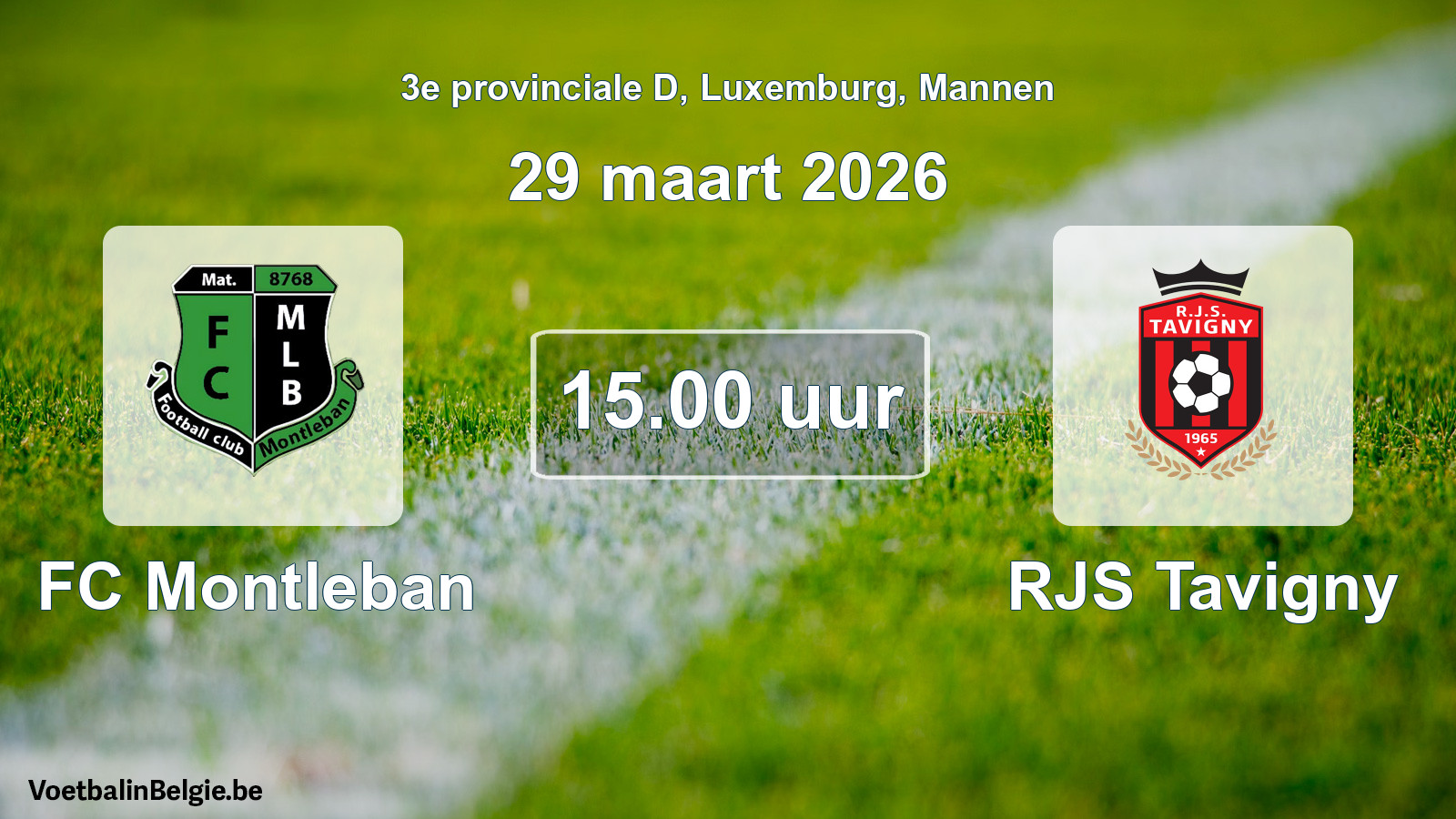 Geplande wedstrijd mannenvoetbal: FC Montleban - RJS Tavigny (29 maart 2026)