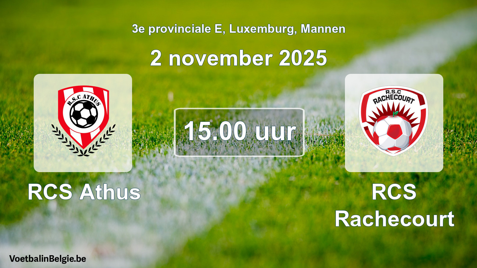 Geplande wedstrijd mannenvoetbal: RCS Athus - RCS Rachecourt (2 november 2025)