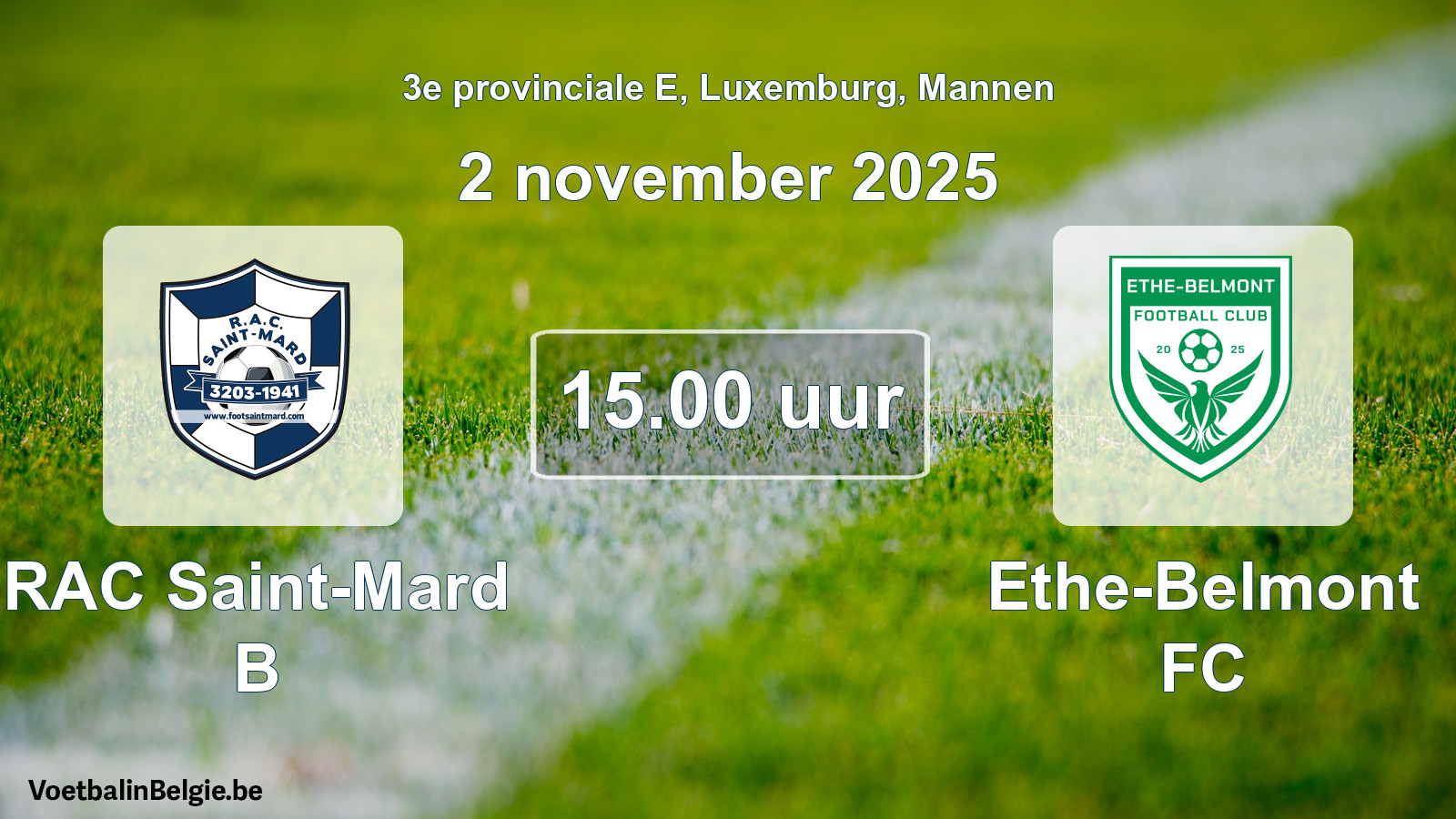 Geplande wedstrijd mannenvoetbal: RAC Saint-Mard B - Ethe-Belmont FC (2 november 2025)
