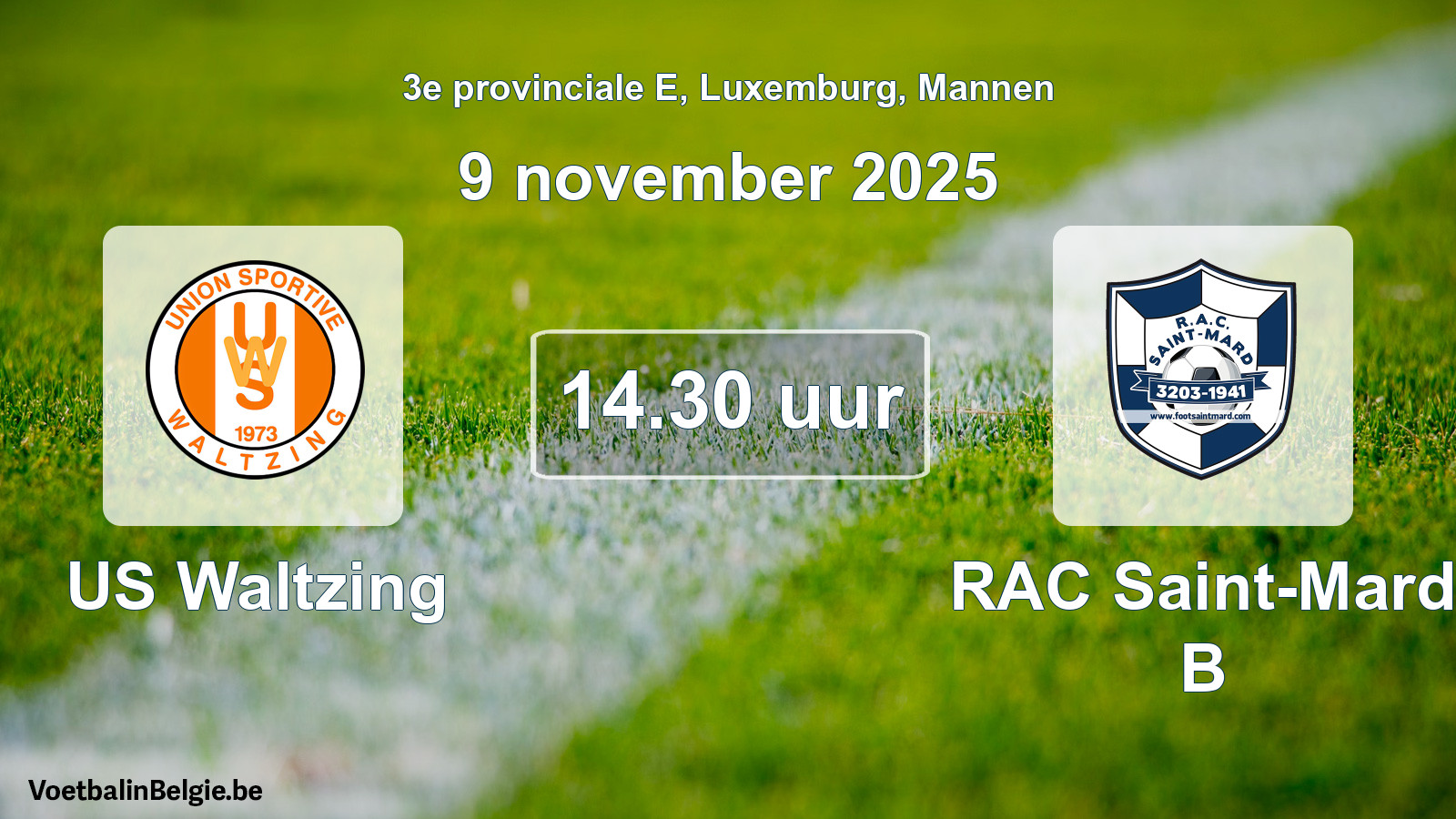 Geplande wedstrijd mannenvoetbal: US Waltzing - RAC Saint-Mard B (9 november 2025)