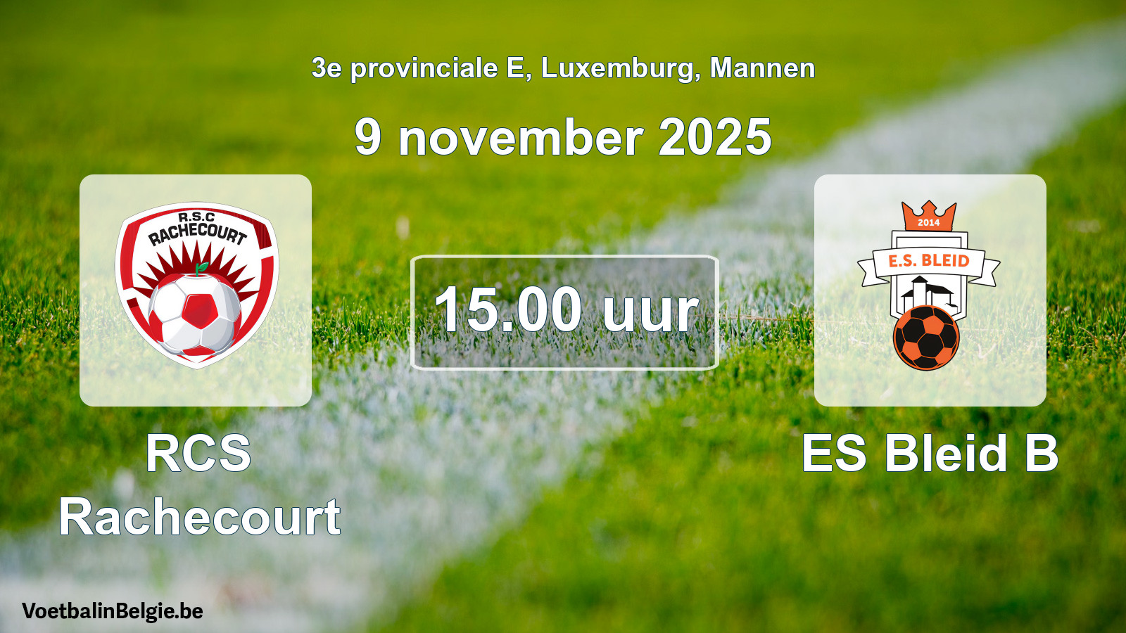 Geplande wedstrijd mannenvoetbal: RCS Rachecourt - ES Bleid B (9 november 2025)