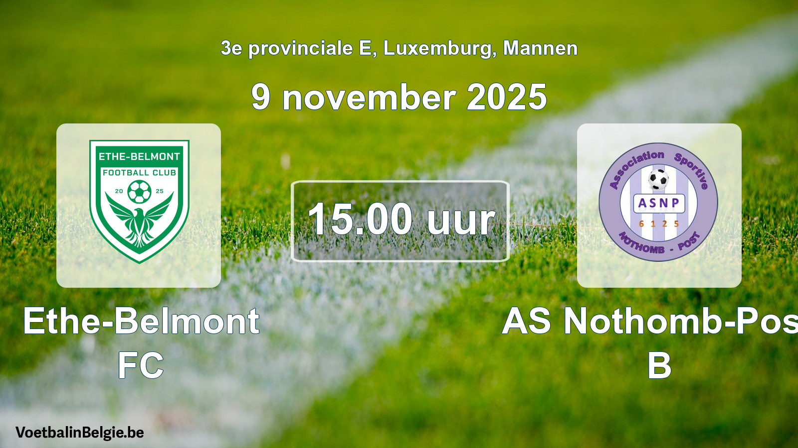 Geplande wedstrijd mannenvoetbal: Ethe-Belmont FC - AS Nothomb-Post B (9 november 2025)