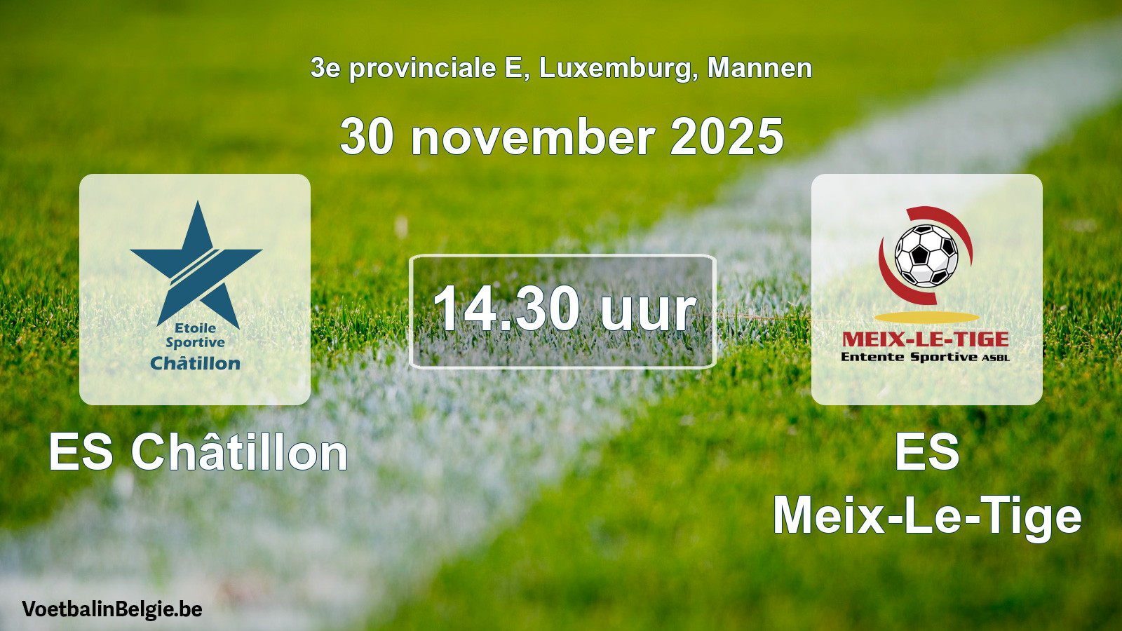 Geplande wedstrijd mannenvoetbal: ES Châtillon - ES Meix-Le-Tige (30 november 2025)