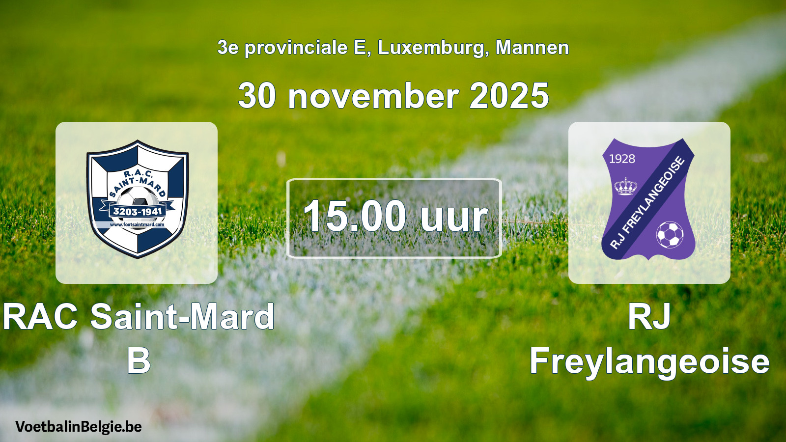Geplande wedstrijd mannenvoetbal: RAC Saint-Mard B - RJ Freylangeoise (30 november 2025)