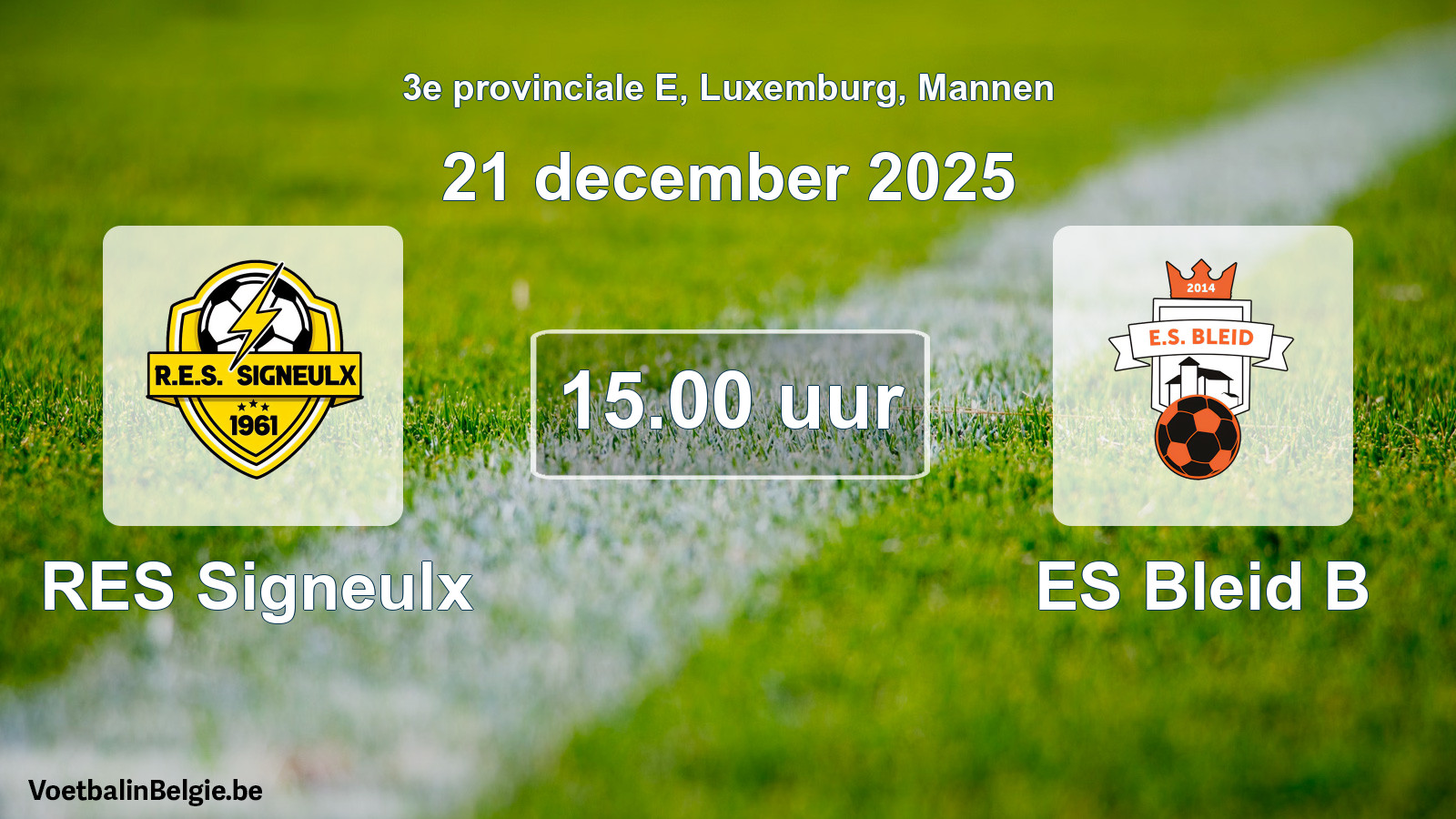 Geplande wedstrijd mannenvoetbal: RES Signeulx - ES Bleid B (21 december 2025)