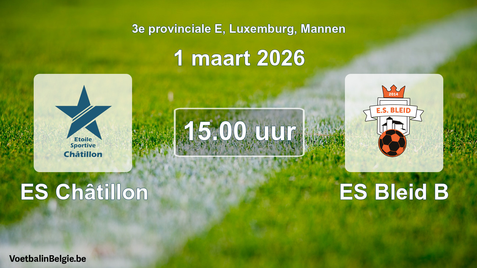 Geplande wedstrijd mannenvoetbal: ES Châtillon - ES Bleid B (1 maart 2026)
