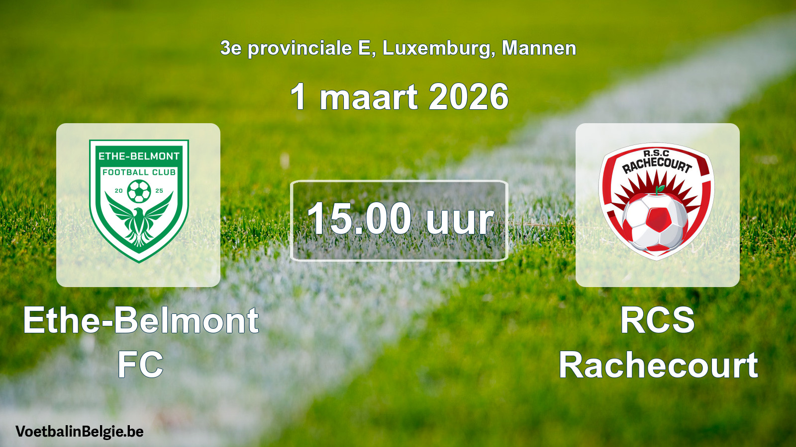 Geplande wedstrijd mannenvoetbal: Ethe-Belmont FC - RCS Rachecourt (1 maart 2026)