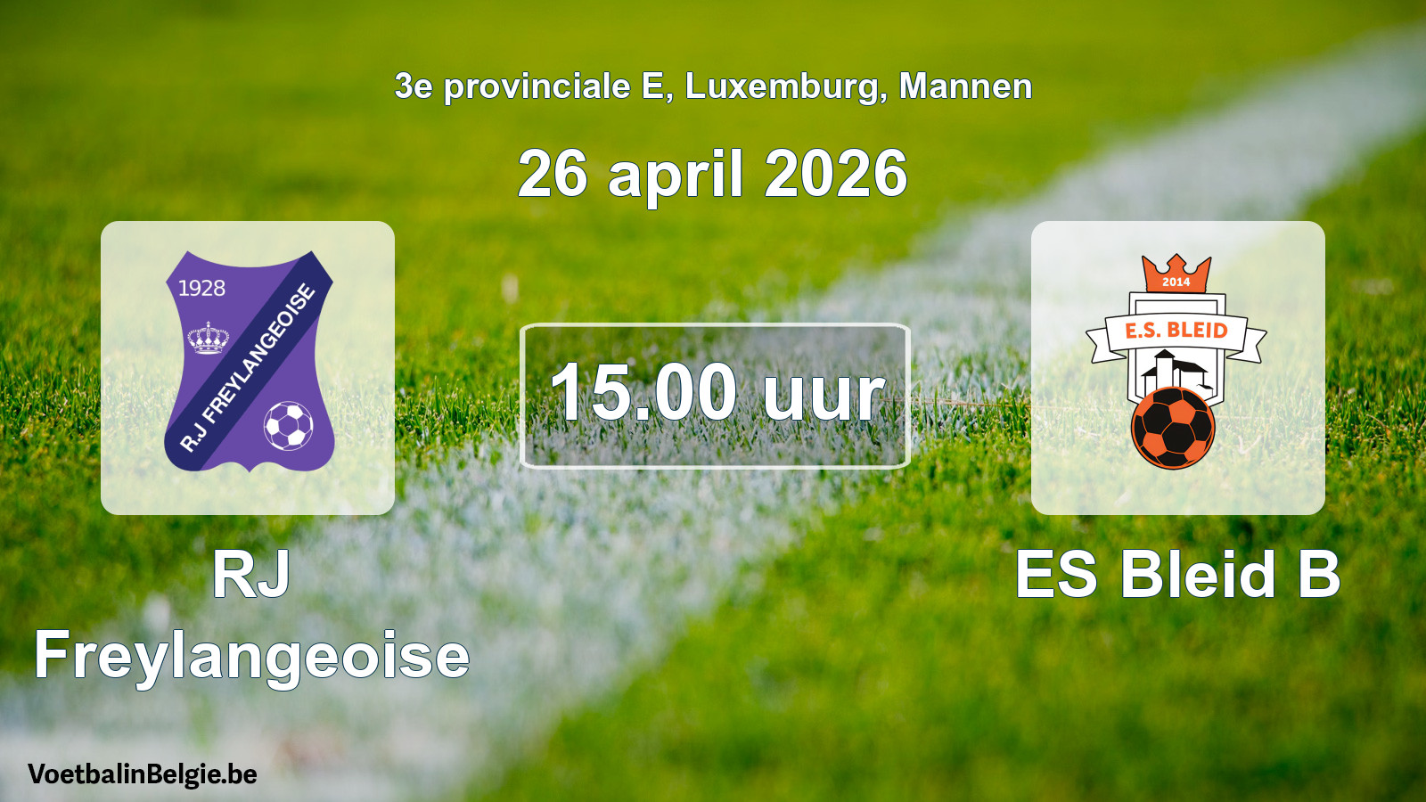 Geplande wedstrijd mannenvoetbal: RJ Freylangeoise - ES Bleid B (26 april 2026)