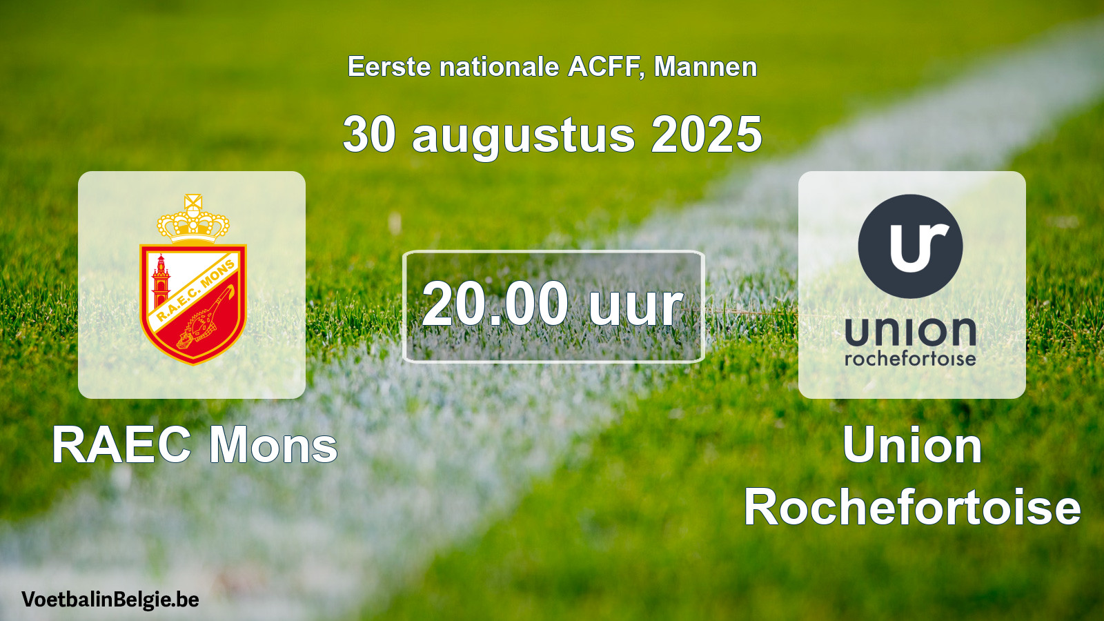 Geplande wedstrijd mannenvoetbal: RAEC Mons - Union Rochefortoise (30 augustus 2025)