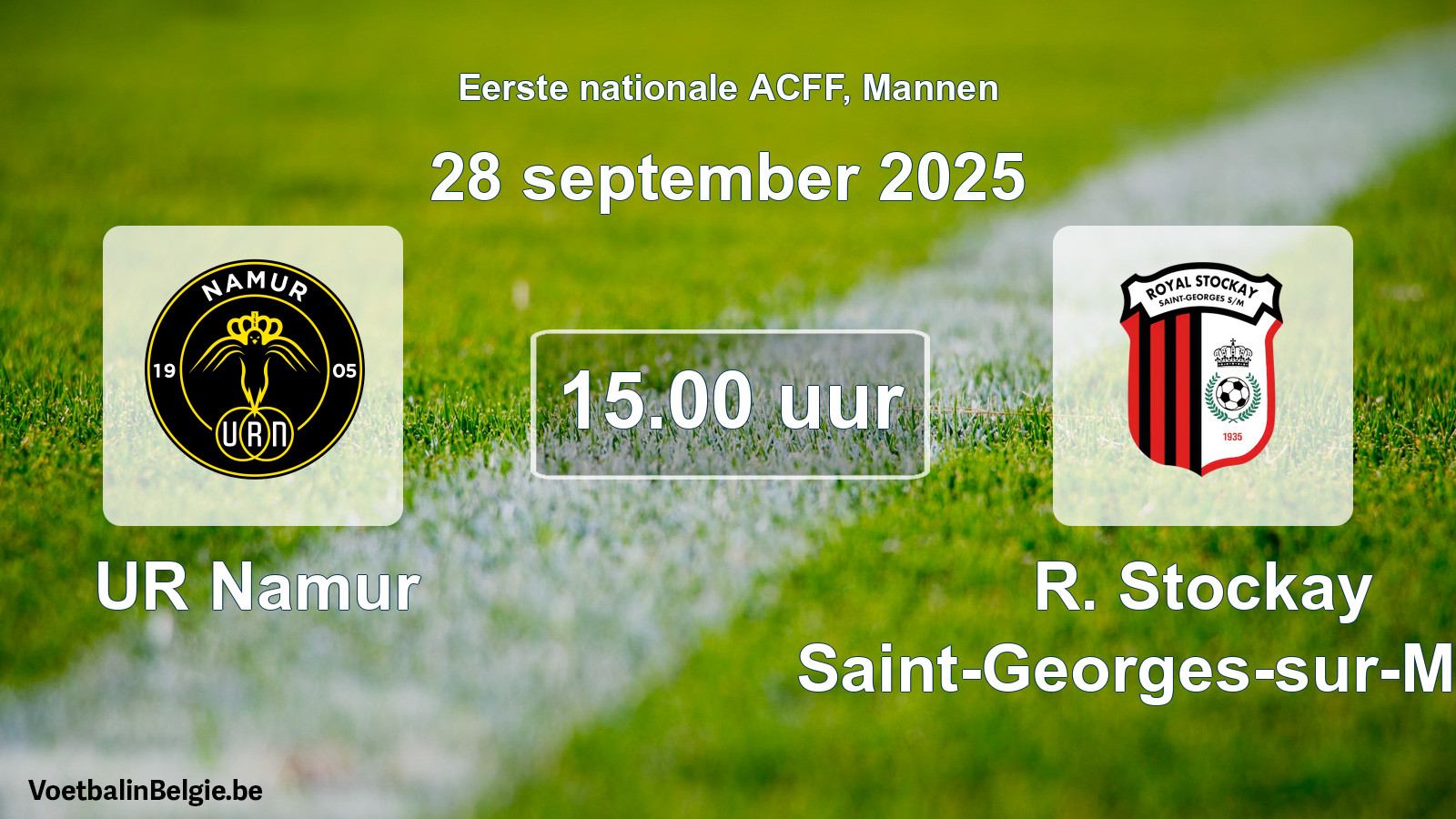 Geplande wedstrijd mannenvoetbal: UR Namur - R. Stockay Saint-Georges-sur-Meuse (28 september 2025)