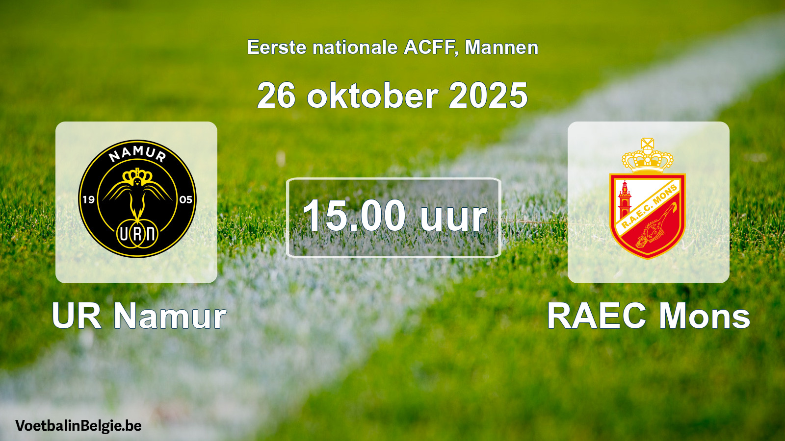 Geplande wedstrijd mannenvoetbal: UR Namur - RAEC Mons (26 oktober 2025)