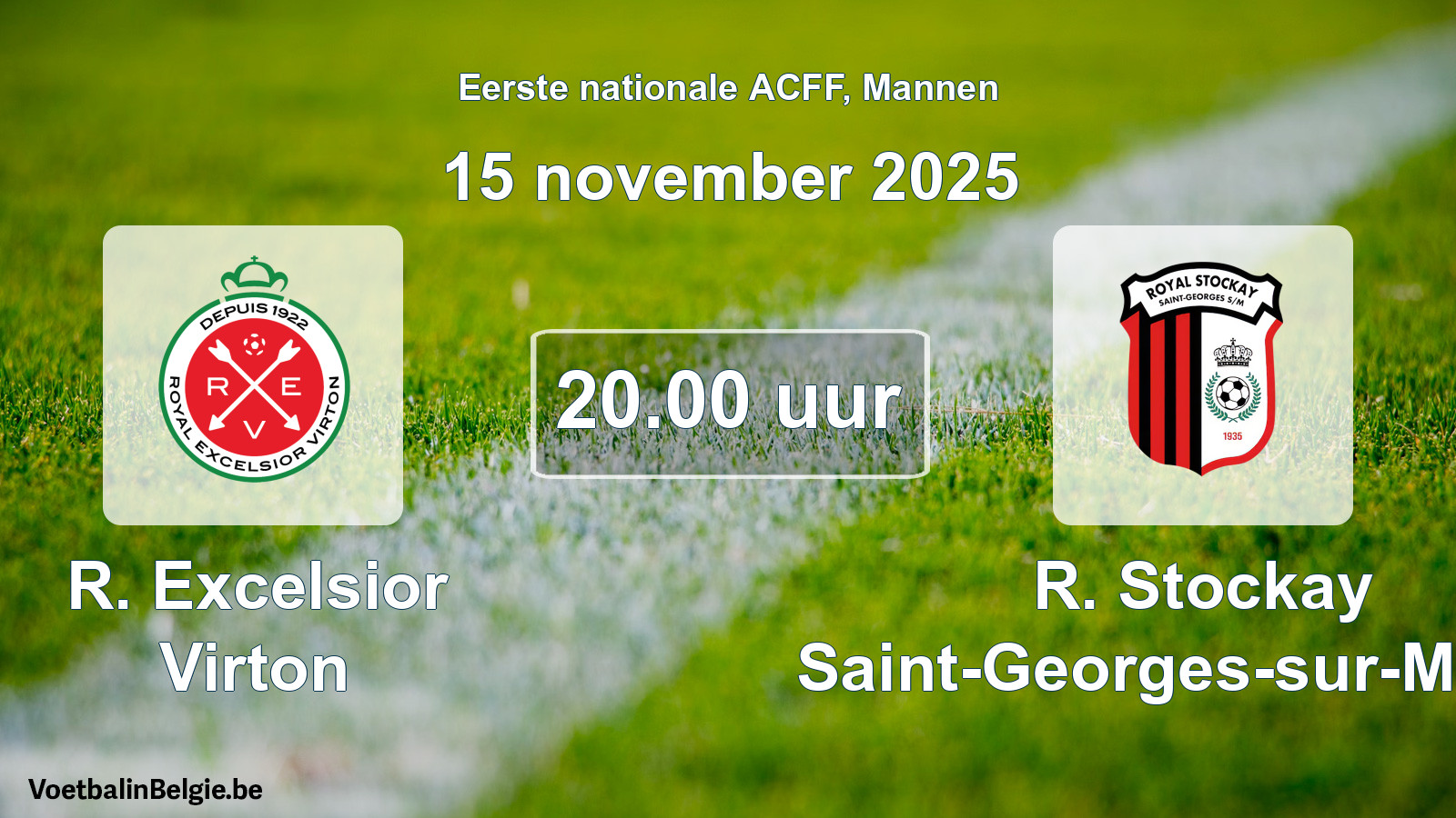 Geplande wedstrijd mannenvoetbal: R. Excelsior Virton - R. Stockay Saint-Georges-sur-Meuse (15 november 2025)