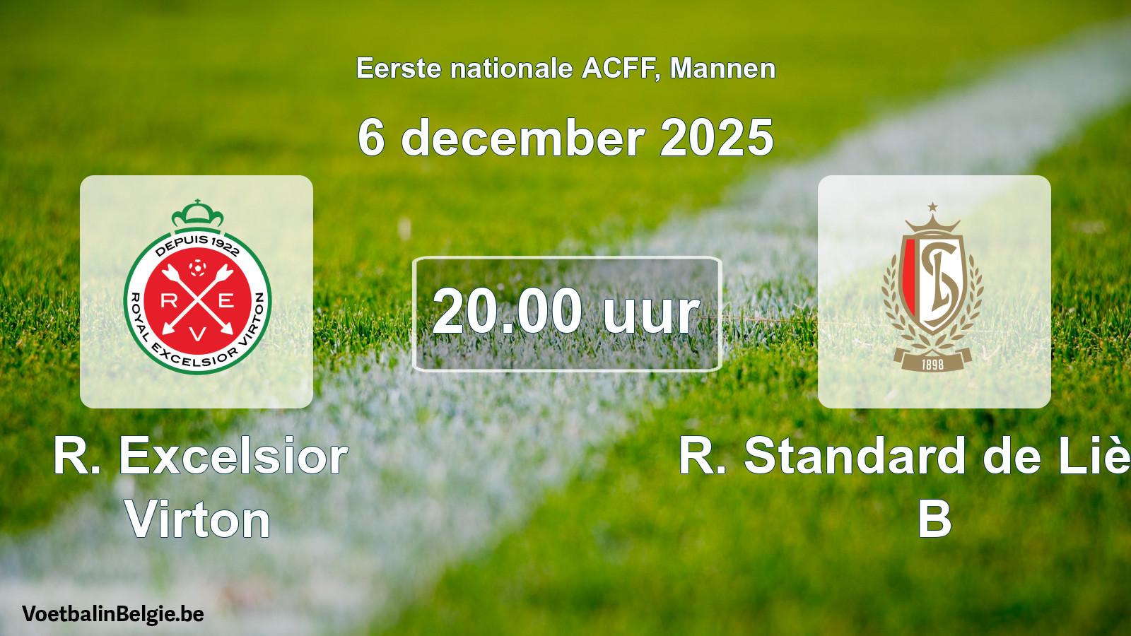 Geplande wedstrijd mannenvoetbal: R. Excelsior Virton - R. Standard de Liège B (6 december 2025)