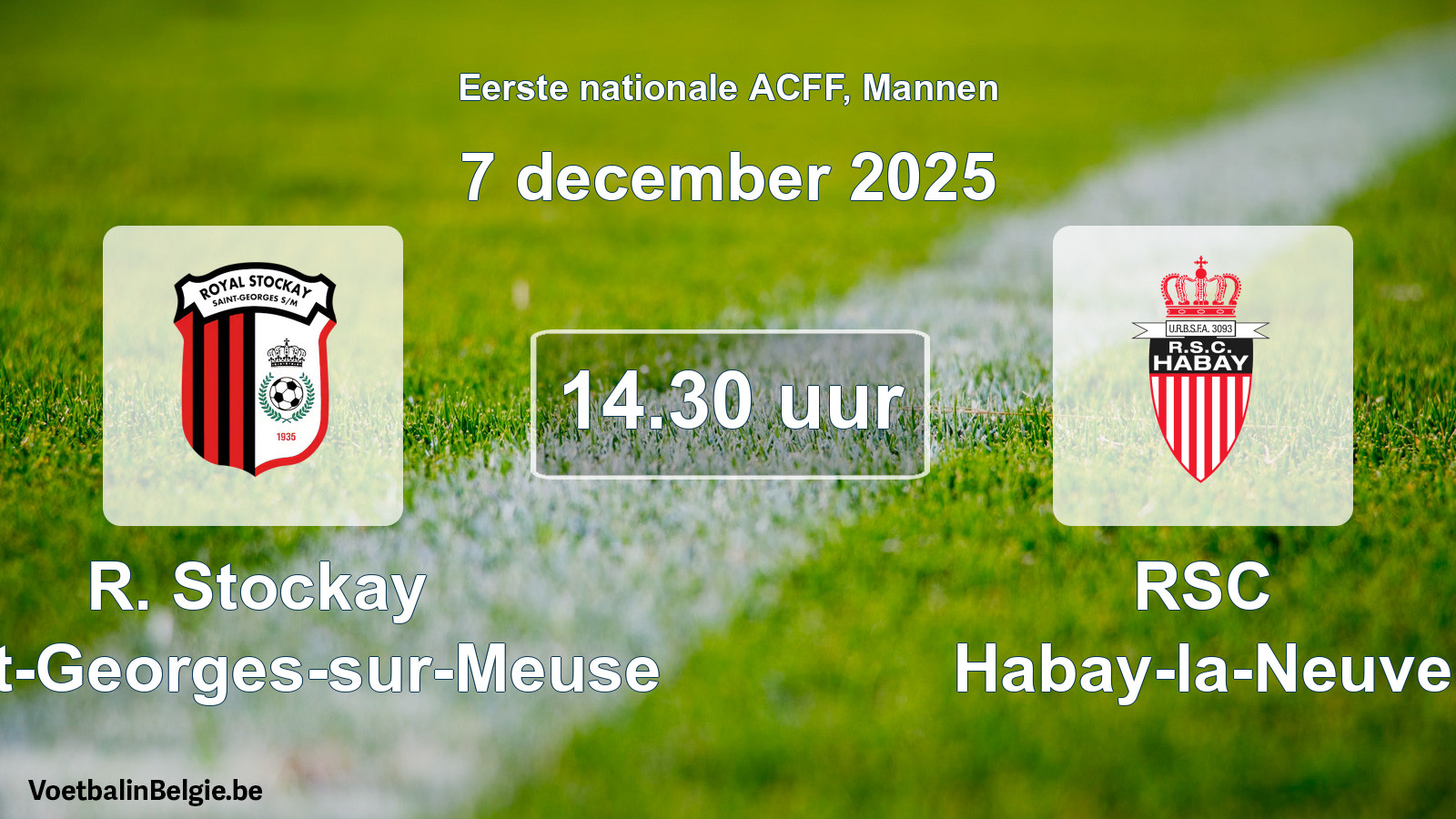 Geplande wedstrijd mannenvoetbal: R. Stockay Saint-Georges-sur-Meuse - RSC Habay-la-Neuve (7 december 2025)