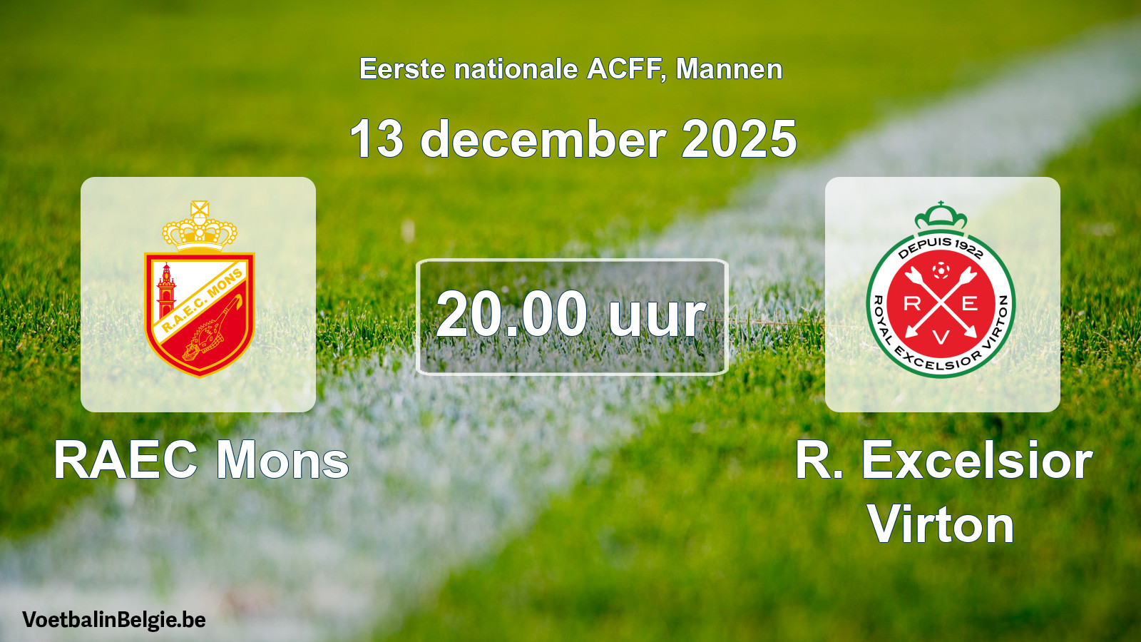 Geplande wedstrijd mannenvoetbal: RAEC Mons - R. Excelsior Virton (13 december 2025)