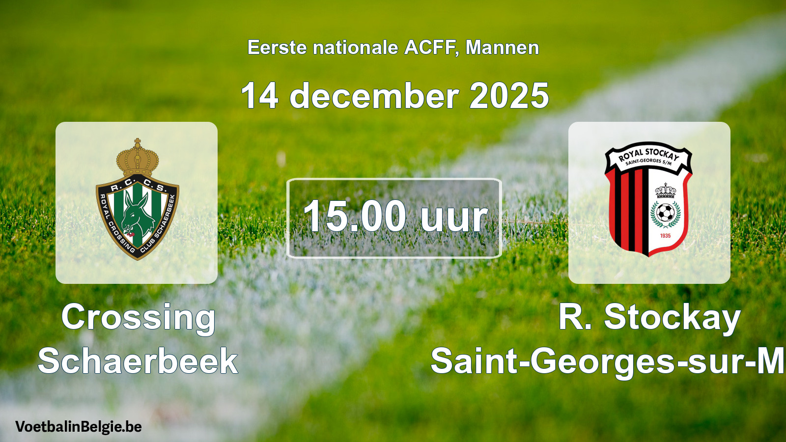Geplande wedstrijd mannenvoetbal: Crossing Schaerbeek - R. Stockay Saint-Georges-sur-Meuse (14 december 2025)