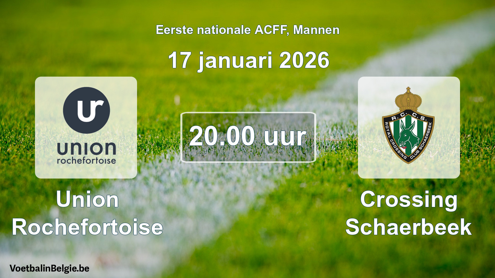 Geplande wedstrijd mannenvoetbal: Union Rochefortoise - Crossing Schaerbeek (17 januari 2026)