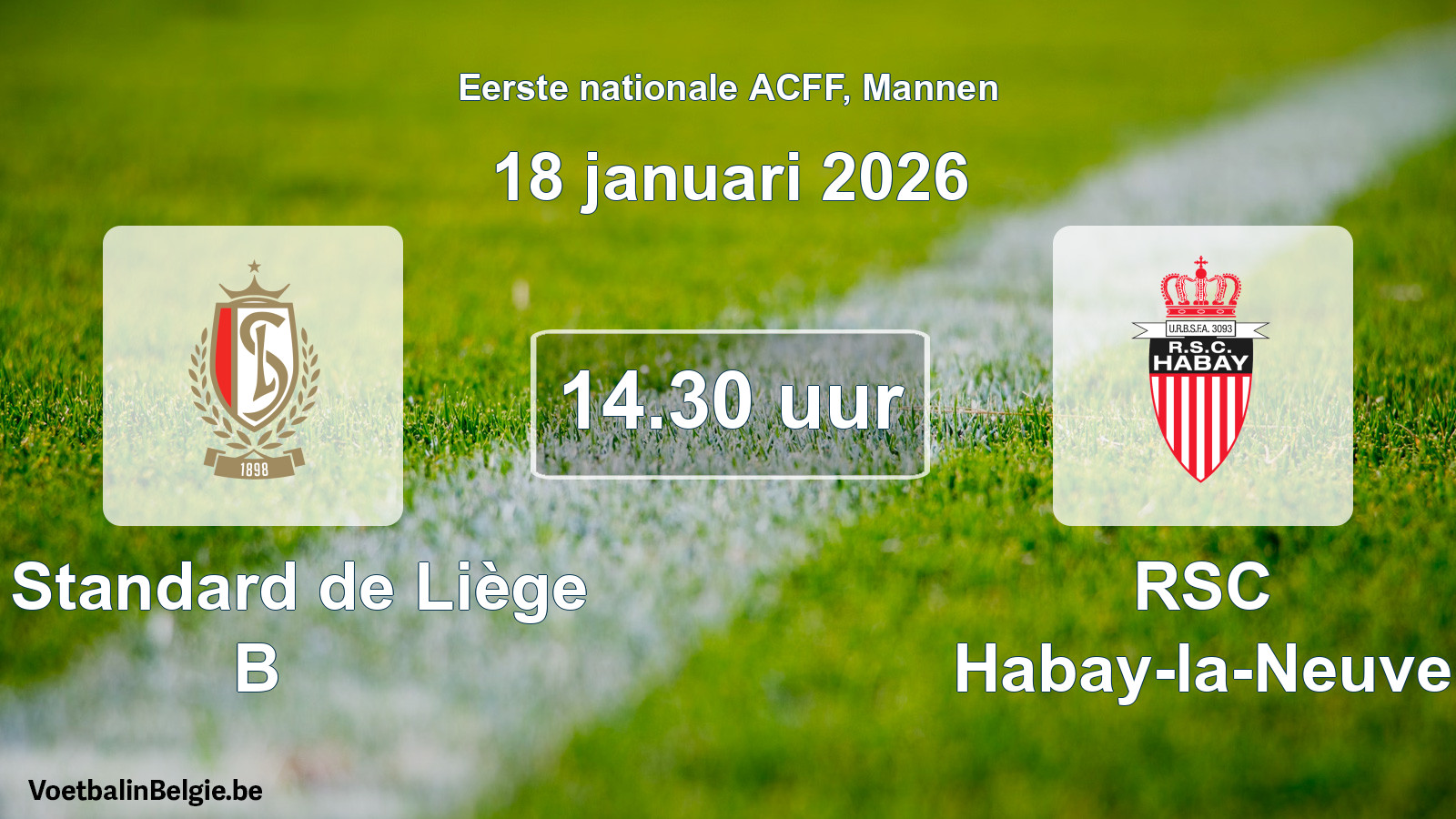 Geplande wedstrijd mannenvoetbal: R. Standard de Liège B - RSC Habay-la-Neuve (18 januari 2026)