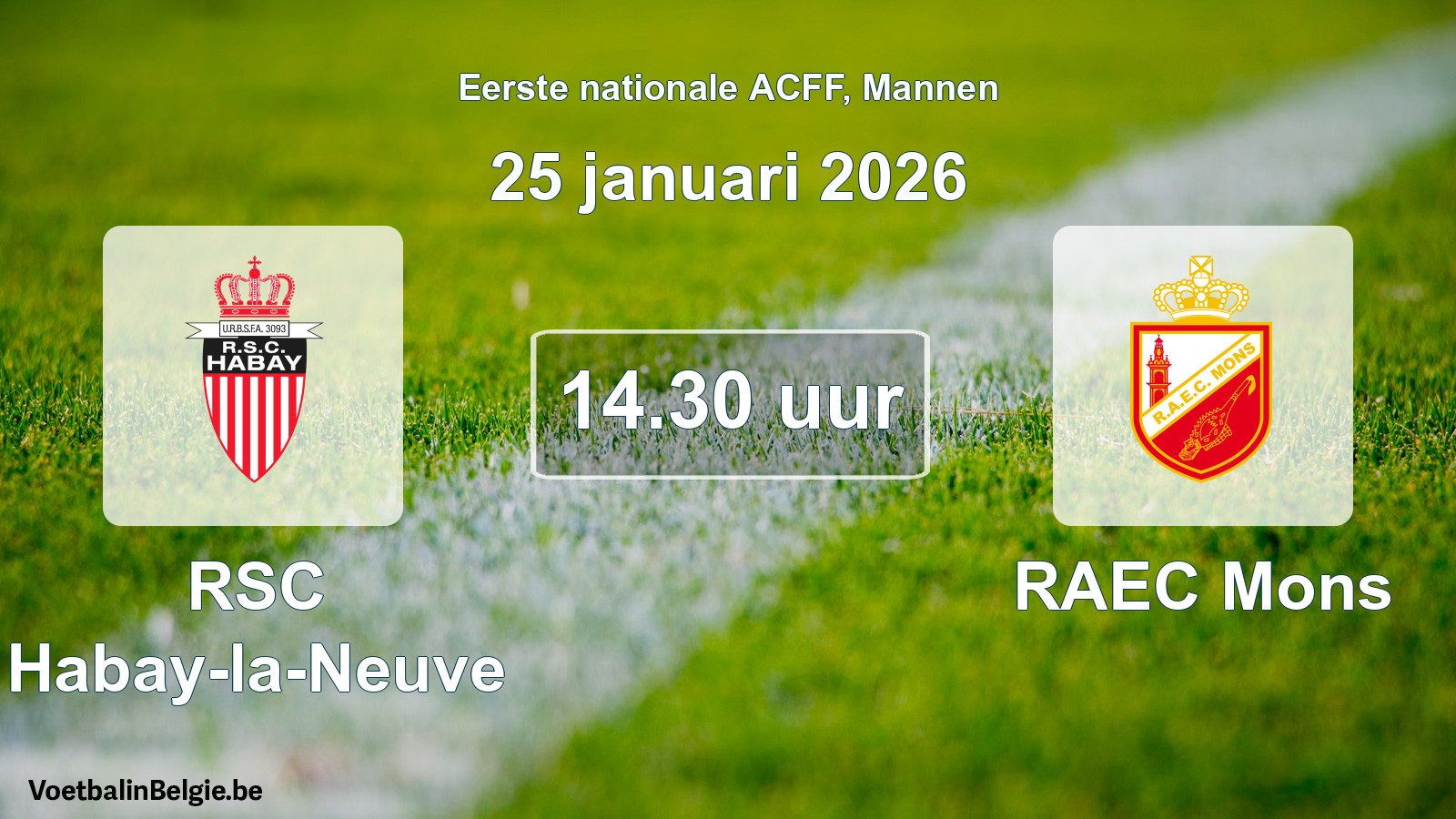 Geplande wedstrijd mannenvoetbal: RSC Habay-la-Neuve - RAEC Mons (25 januari 2026)
