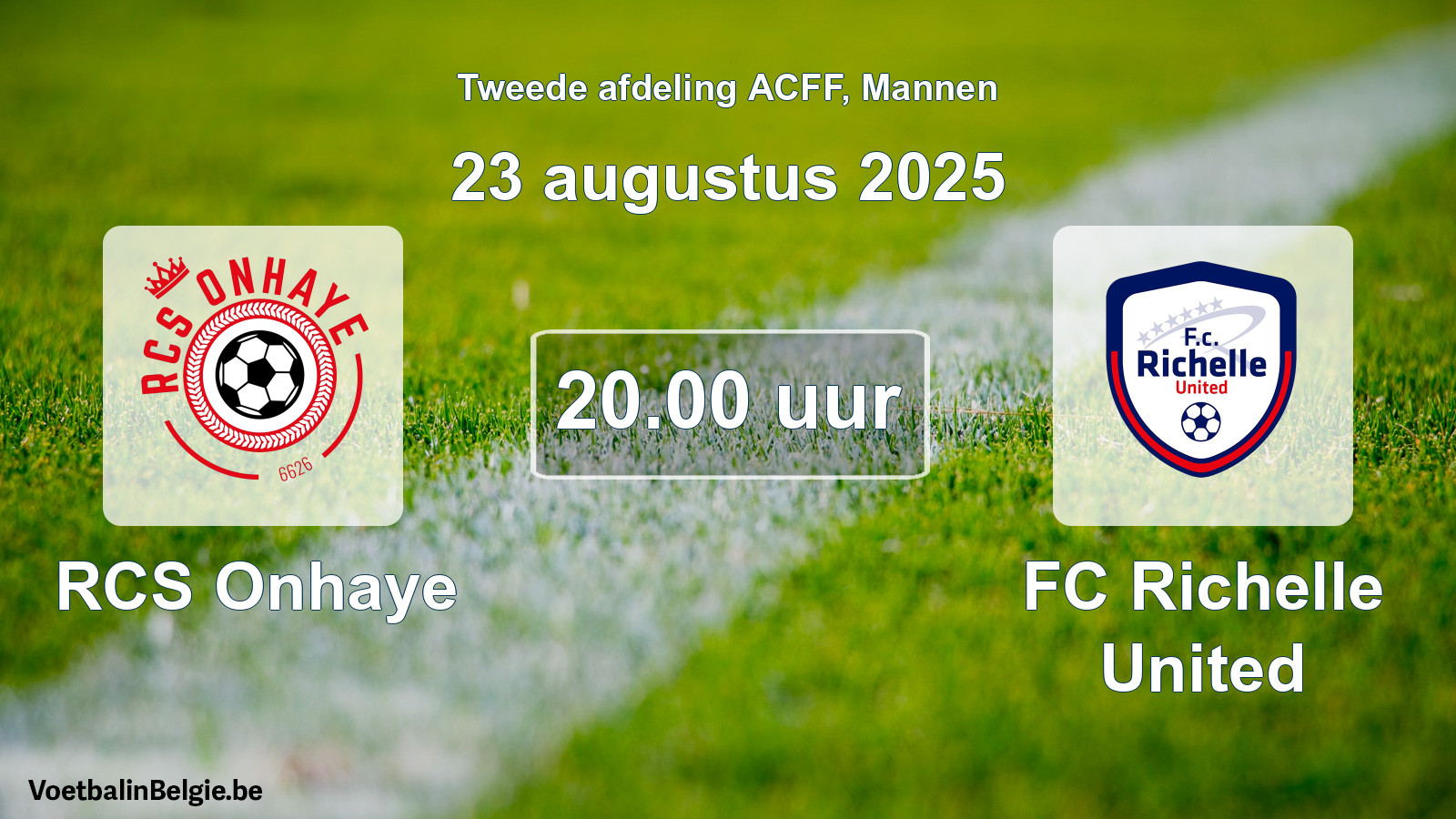 Geplande wedstrijd mannenvoetbal: RCS Onhaye - FC Richelle United (23 augustus 2025)