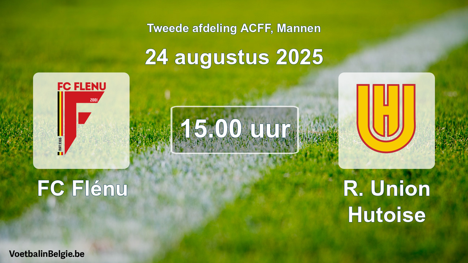 Geplande wedstrijd mannenvoetbal: FC Flénu - R. Union Hutoise (24 augustus 2025)