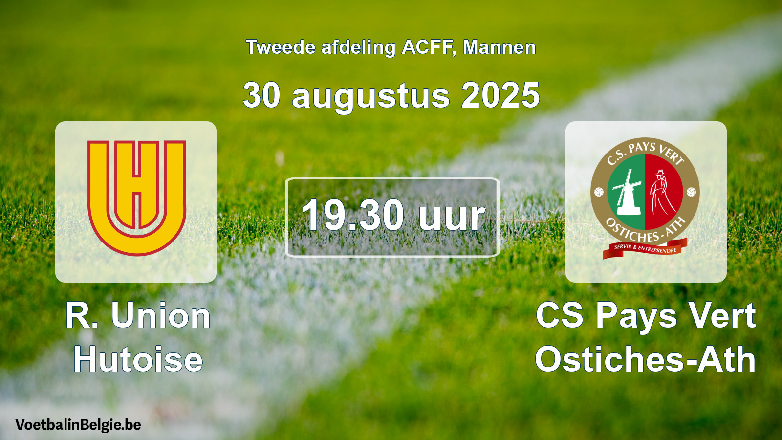 Geplande wedstrijd mannenvoetbal: R. Union Hutoise - CS Pays Vert Ostiches-Ath (30 augustus 2025)