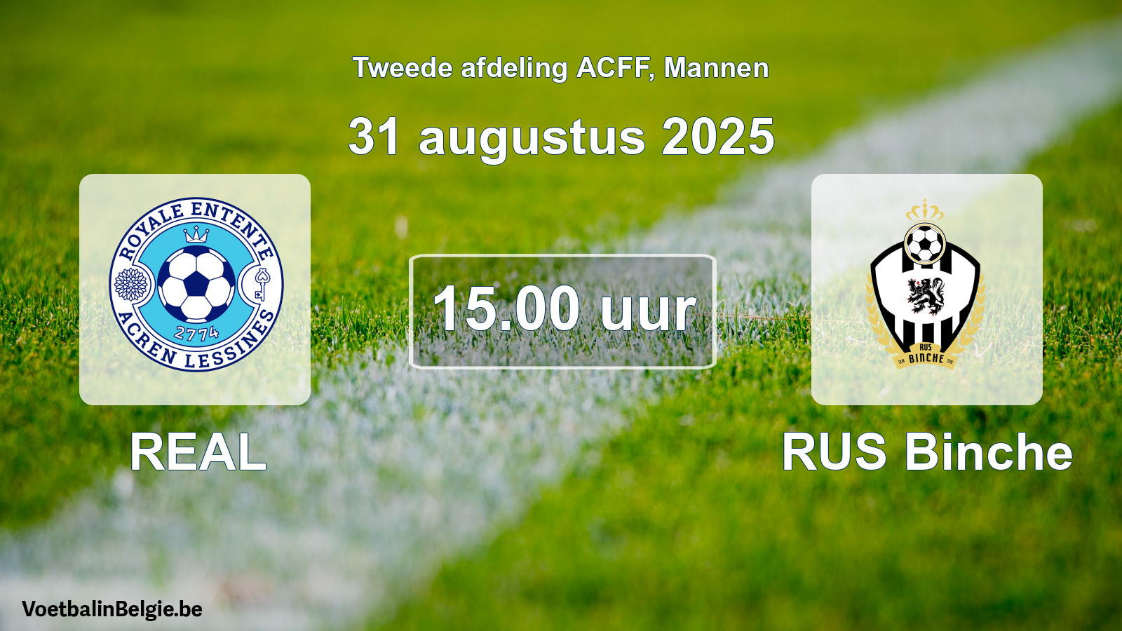 Geplande wedstrijd mannenvoetbal: REAL - RUS Binche (31 augustus 2025)