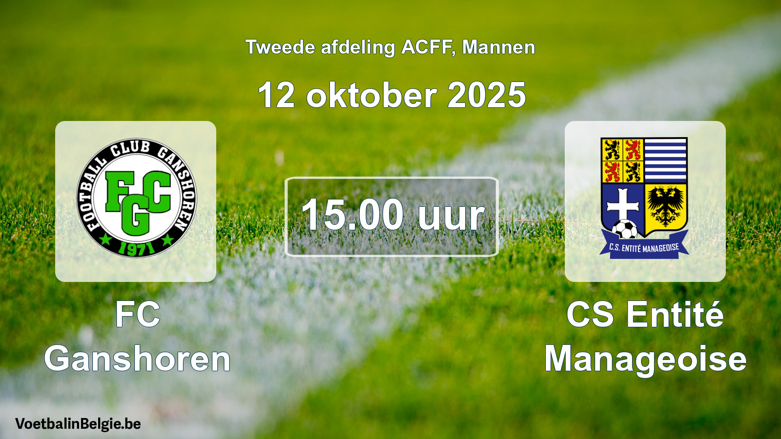 Geplande wedstrijd mannenvoetbal: FC Ganshoren - CS Entité Manageoise (12 oktober 2025)