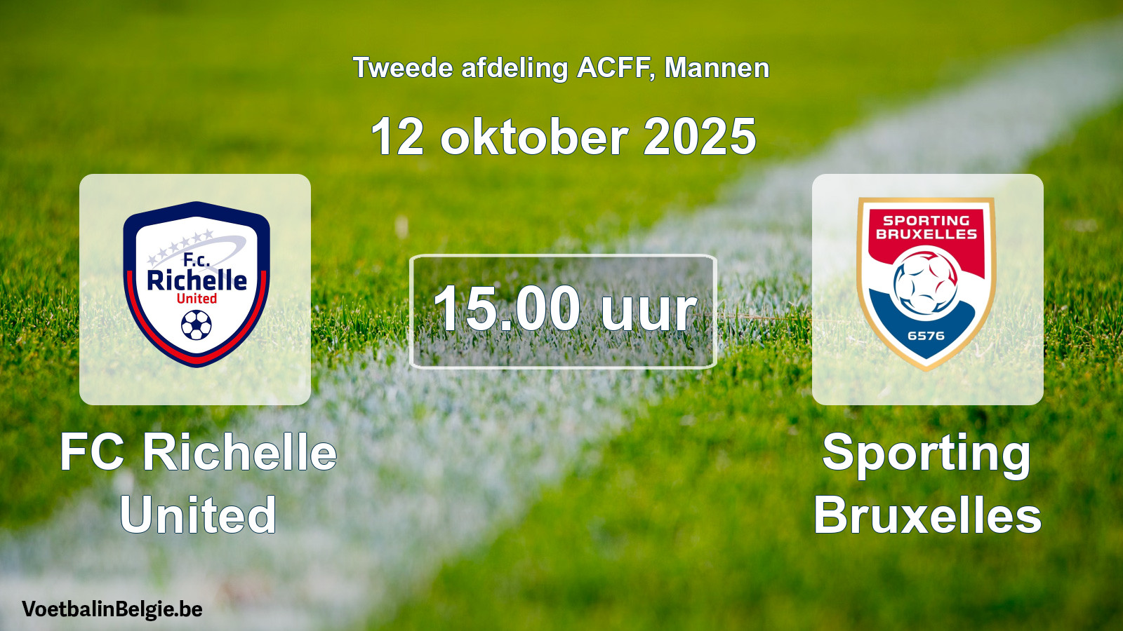 Geplande wedstrijd mannenvoetbal: FC Richelle United - Sporting Bruxelles (12 oktober 2025)