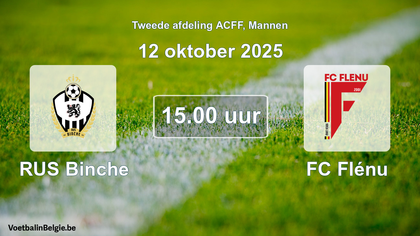 Geplande wedstrijd mannenvoetbal: RUS Binche - FC Flénu (12 oktober 2025)
