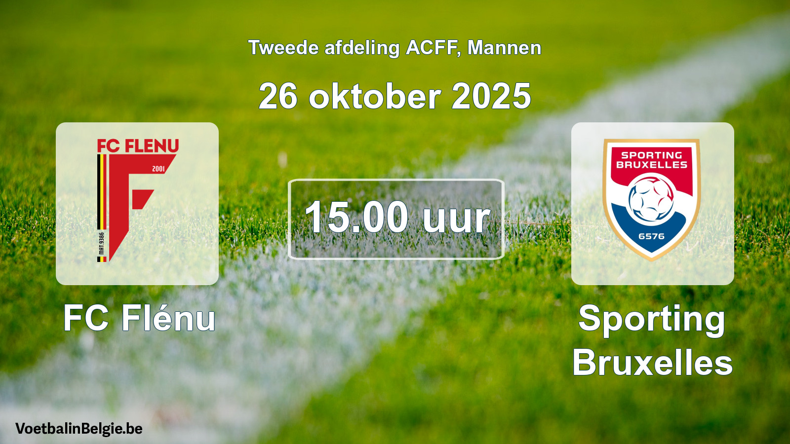 Geplande wedstrijd mannenvoetbal: FC Flénu - Sporting Bruxelles (26 oktober 2025)