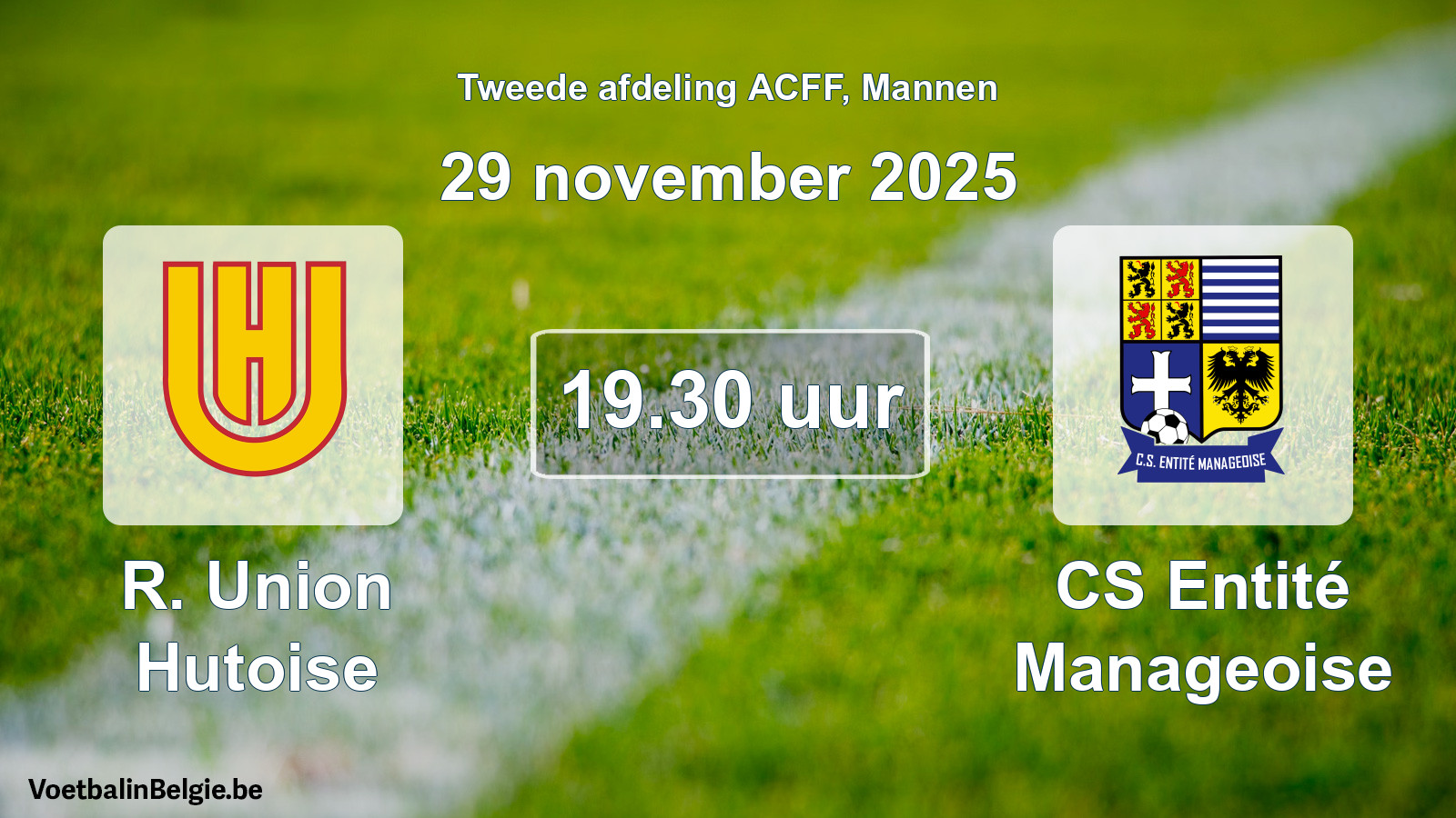 Geplande wedstrijd mannenvoetbal: R. Union Hutoise - CS Entité Manageoise (29 november 2025)