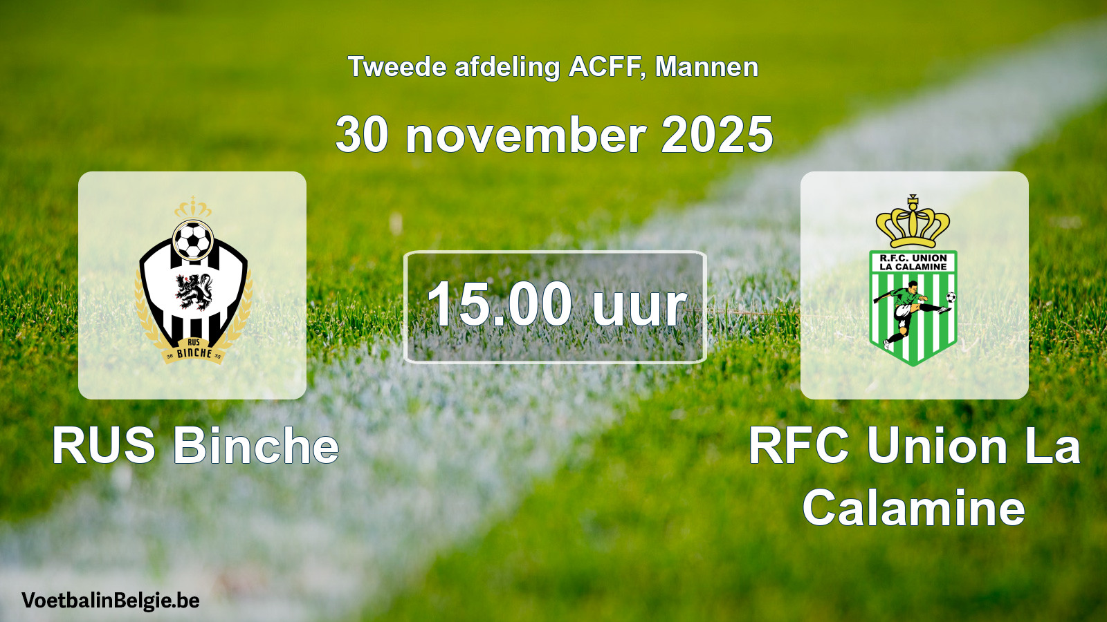 Geplande wedstrijd mannenvoetbal: RUS Binche - RFC Union La Calamine (30 november 2025)