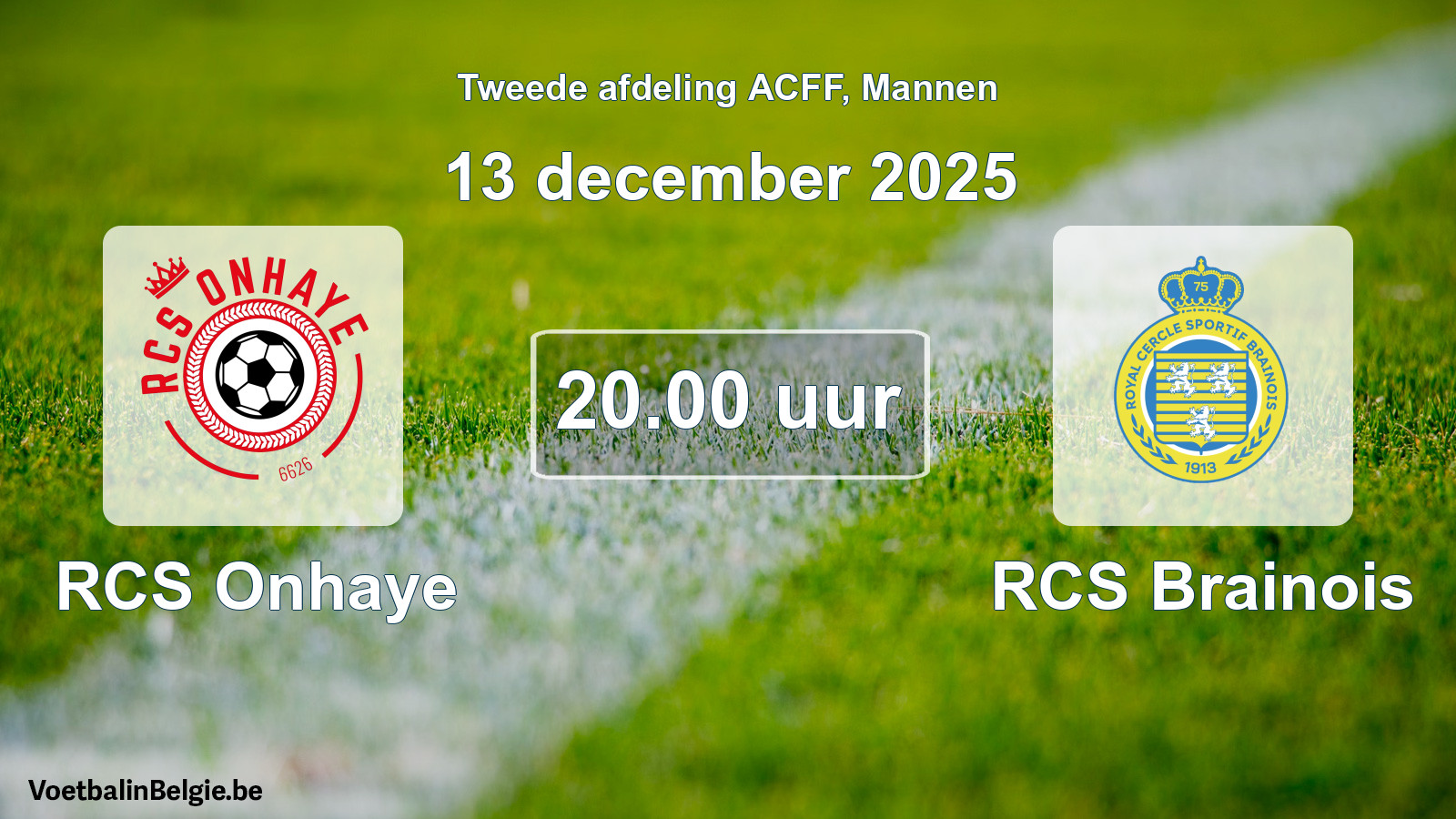 Geplande wedstrijd mannenvoetbal: RCS Onhaye - RCS Brainois (13 december 2025)