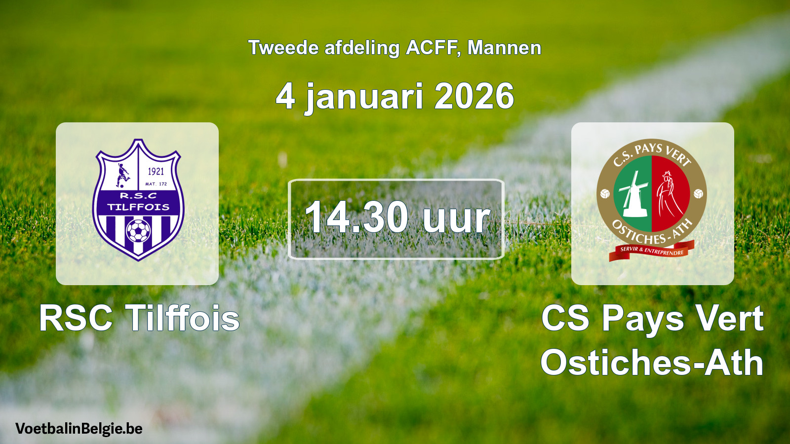 Geplande wedstrijd mannenvoetbal: RSC Tilffois - CS Pays Vert Ostiches-Ath (4 januari 2026)