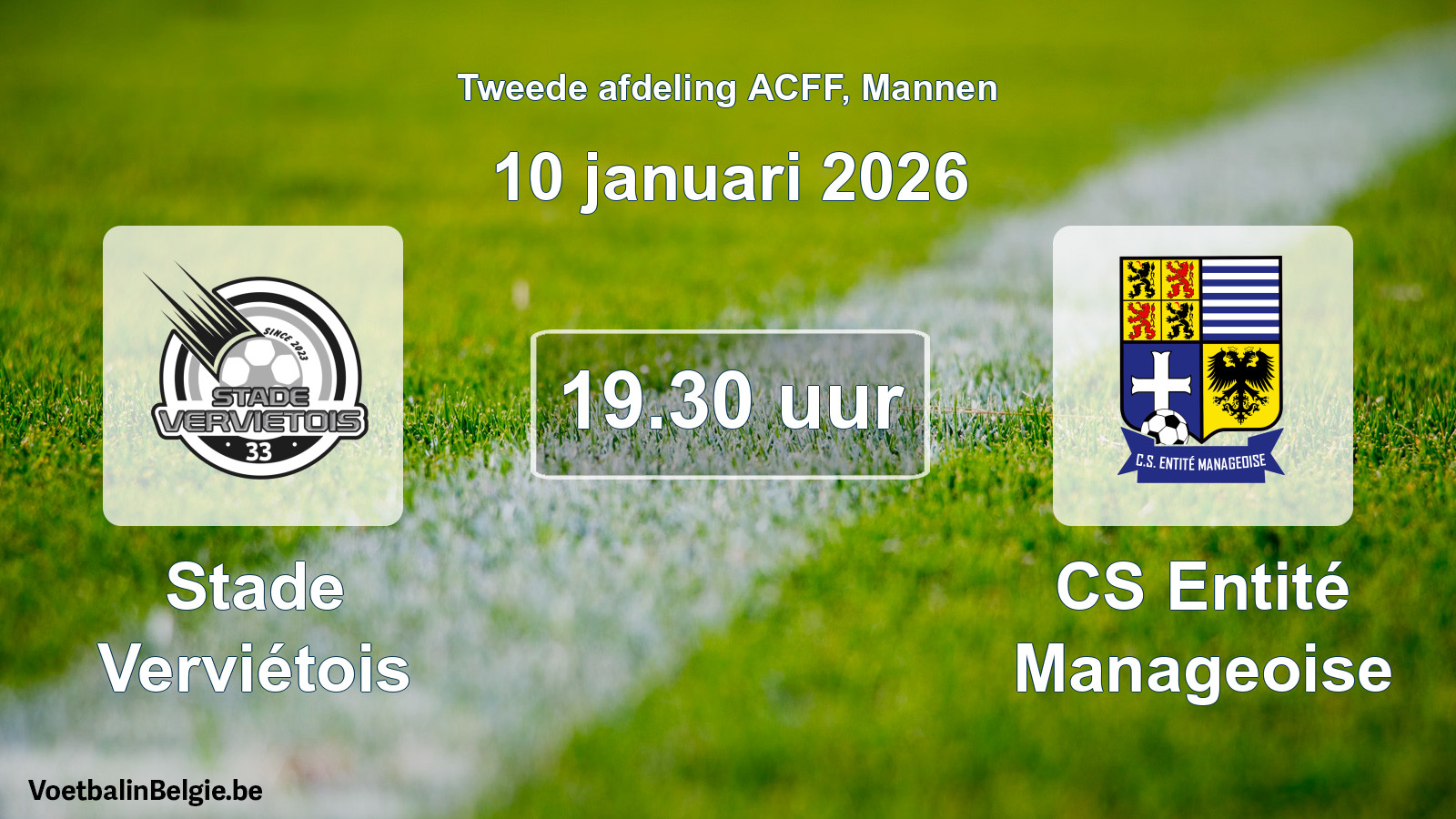 Geplande wedstrijd mannenvoetbal: Stade Verviétois - CS Entité Manageoise (10 januari 2026)