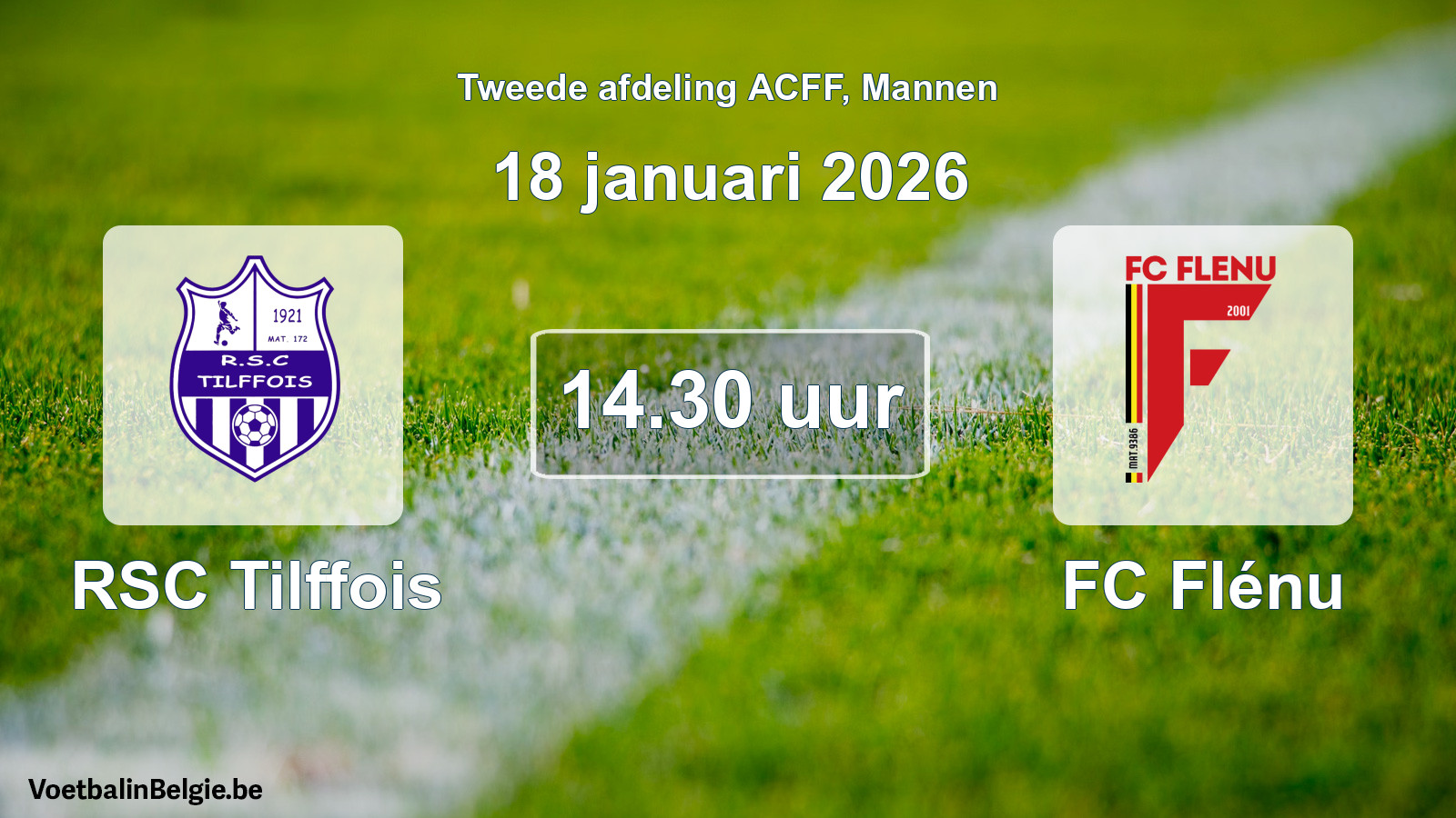 Geplande wedstrijd mannenvoetbal: RSC Tilffois - FC Flénu (18 januari 2026)
