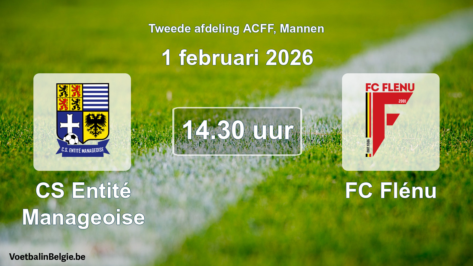 Geplande wedstrijd mannenvoetbal: CS Entité Manageoise - FC Flénu (1 februari 2026)