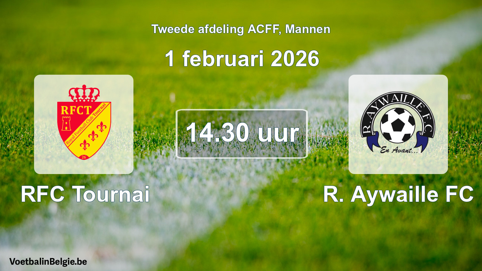 Geplande wedstrijd mannenvoetbal: RFC Tournai - R. Aywaille FC (1 februari 2026)